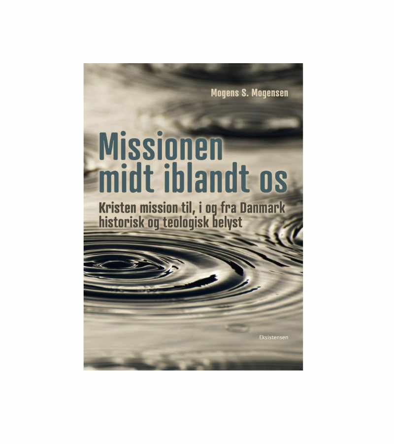 Mission midt iblandt os Mogens s mogensen OnlyByGrace