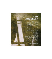 Når Gud er tavs af Leif andersen OnlyByGrace