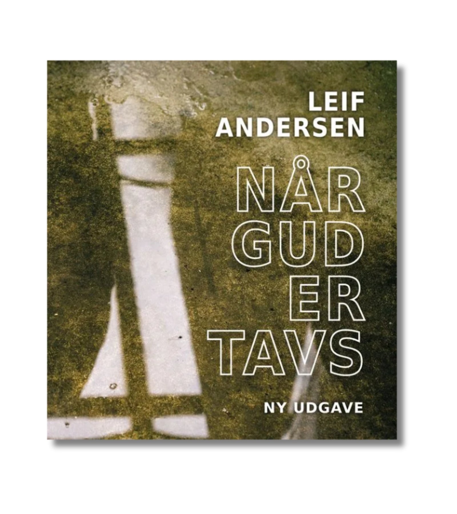 Når Gud er taus av Leif Andersen