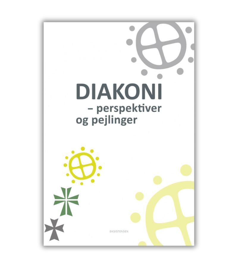 Diakoni perspektiver og pejlinger OnlyByGrace