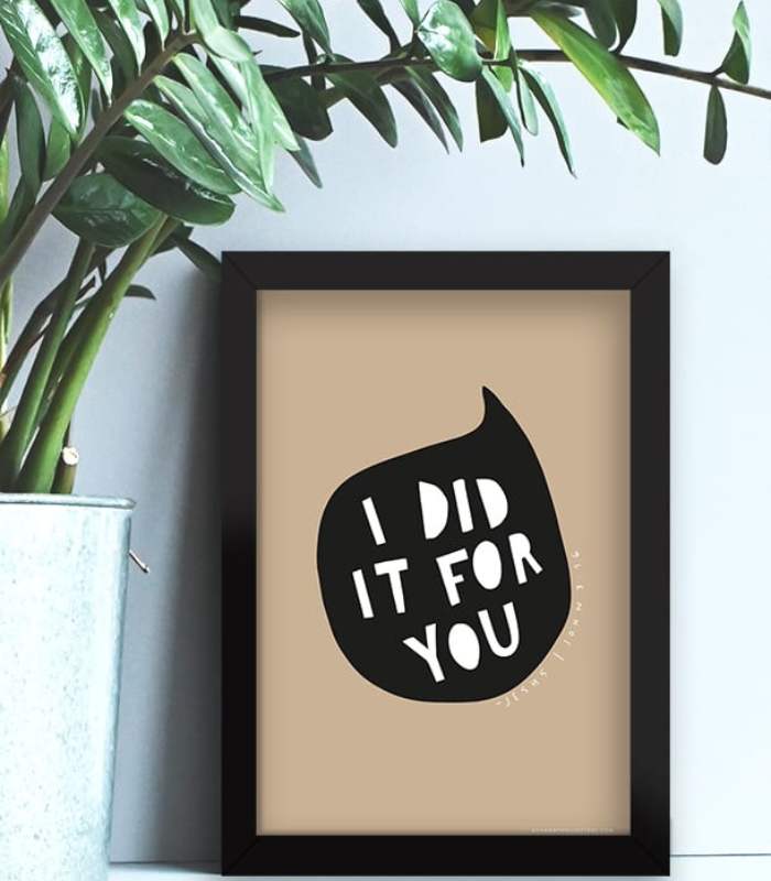 OnlyByGrace Plakat I did it for you