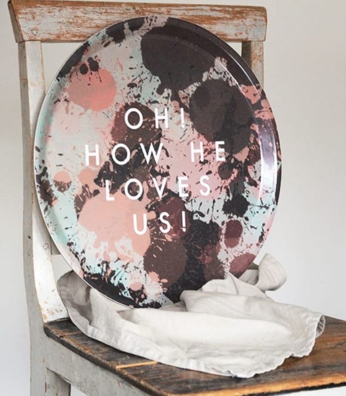 OnlyByGrace Serveringsbakke Oh how he loves us