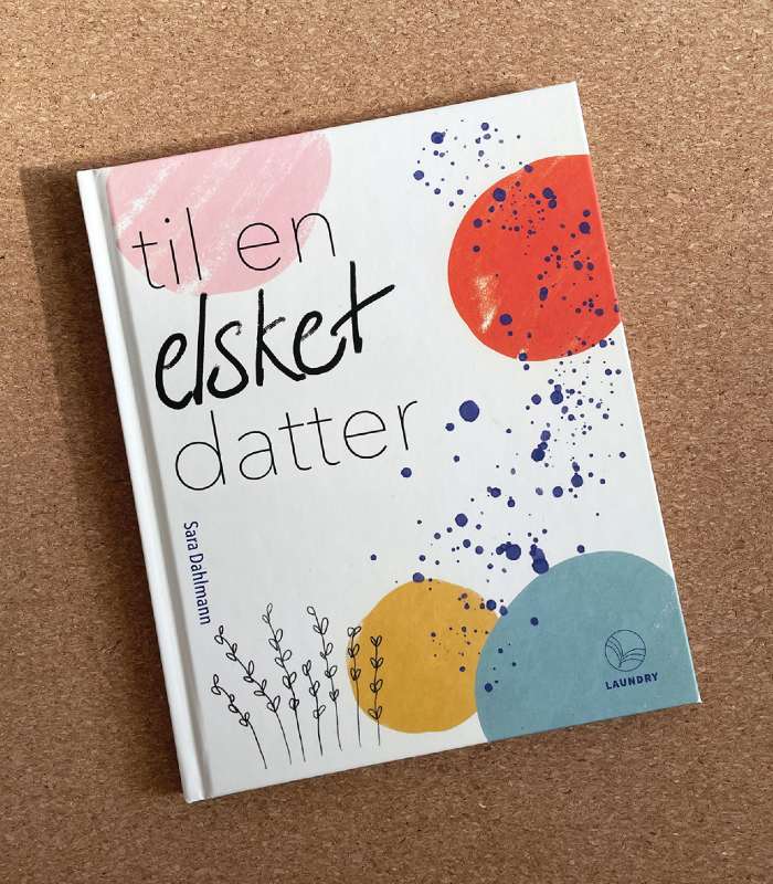 OnlyByGrace BOG Til en elsket datter sara dahlmann