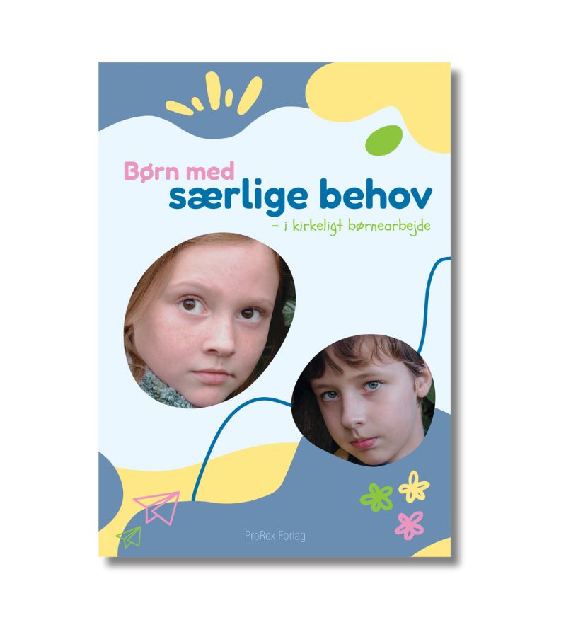 Børn med særlige behov - i kirkeligt børnearbejde