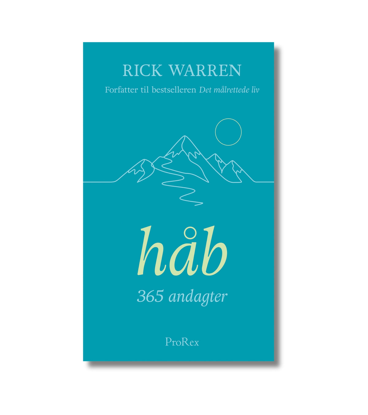 Håb - 365 andagter af Rick Warren