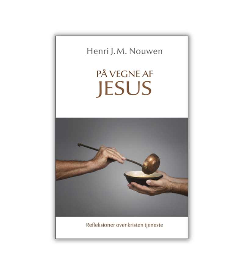 Paa Vegne Af Jesus Henri Nouwen OnlyByGrace