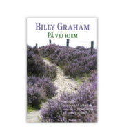 Paa Vej Hjem Af Billy Graham OnlyByGrace