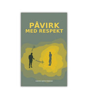 Paavirk Med Respekt Carsten Hjorth Pedersen OnlyByGrace