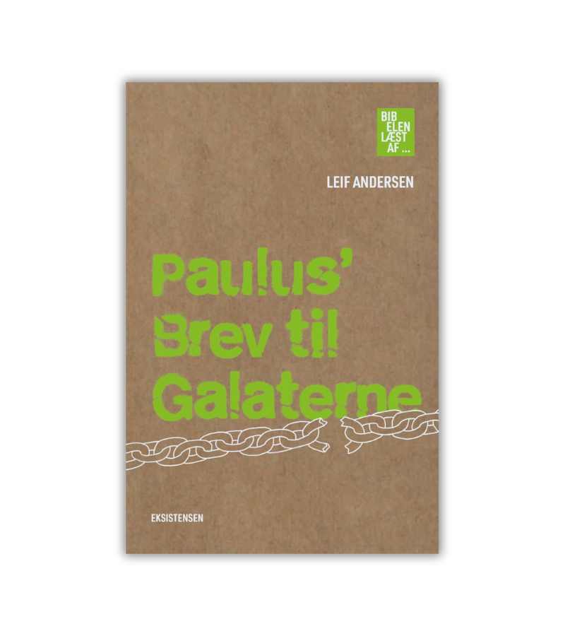 Paulus Brev Til Galaterne Leif Andersen OnlyByGrace