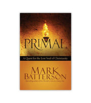 Primal Mark Batterson OnlyByGrace