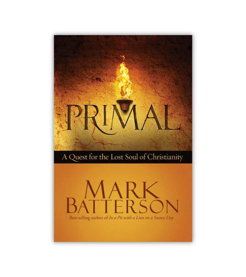 Primal Mark Batterson OnlyByGrace