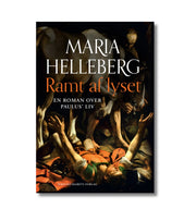 Ramt af lyset af Maria Helleberg