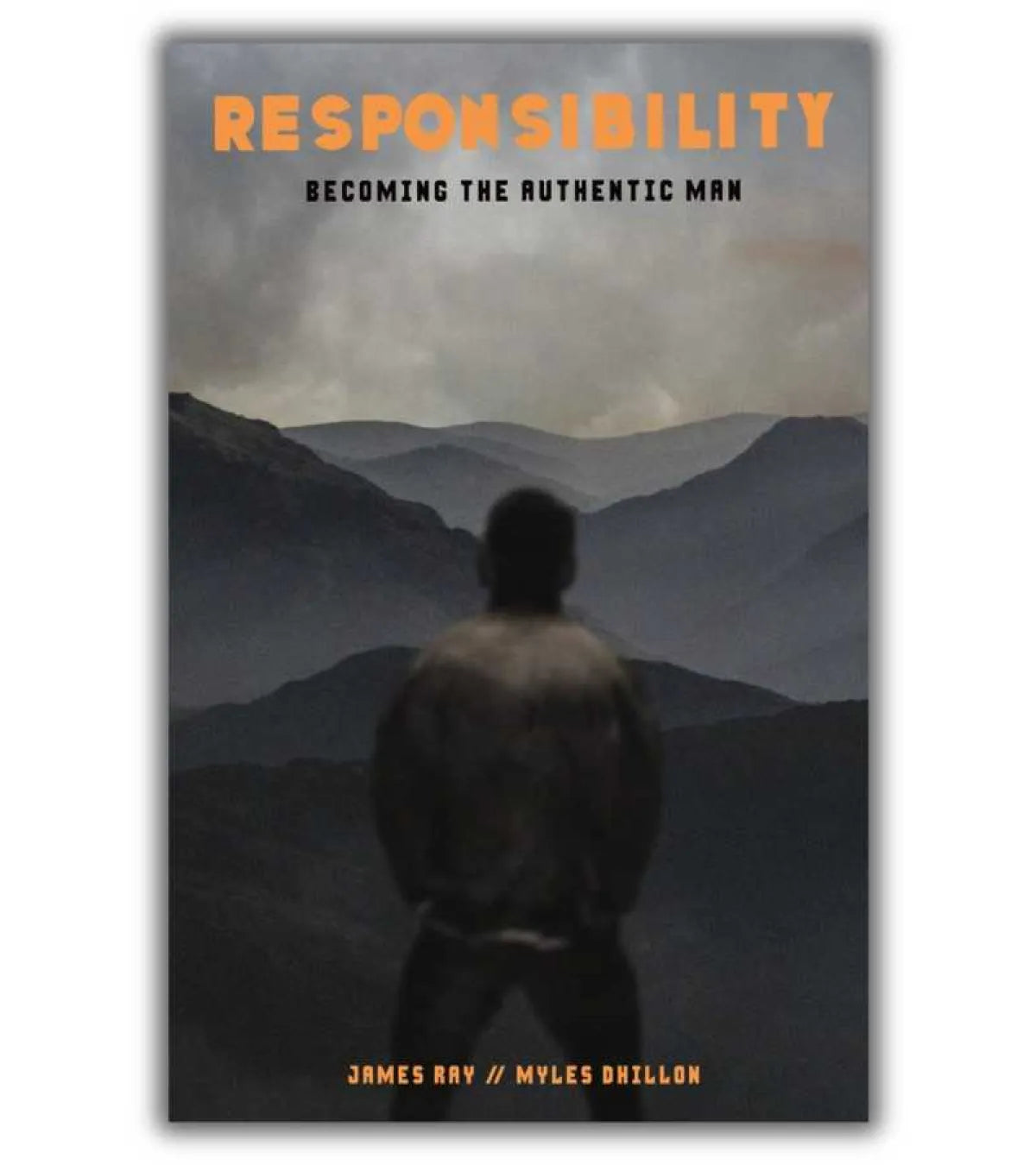 Responsibility Becoming The Authentic Man OnlyByGrace