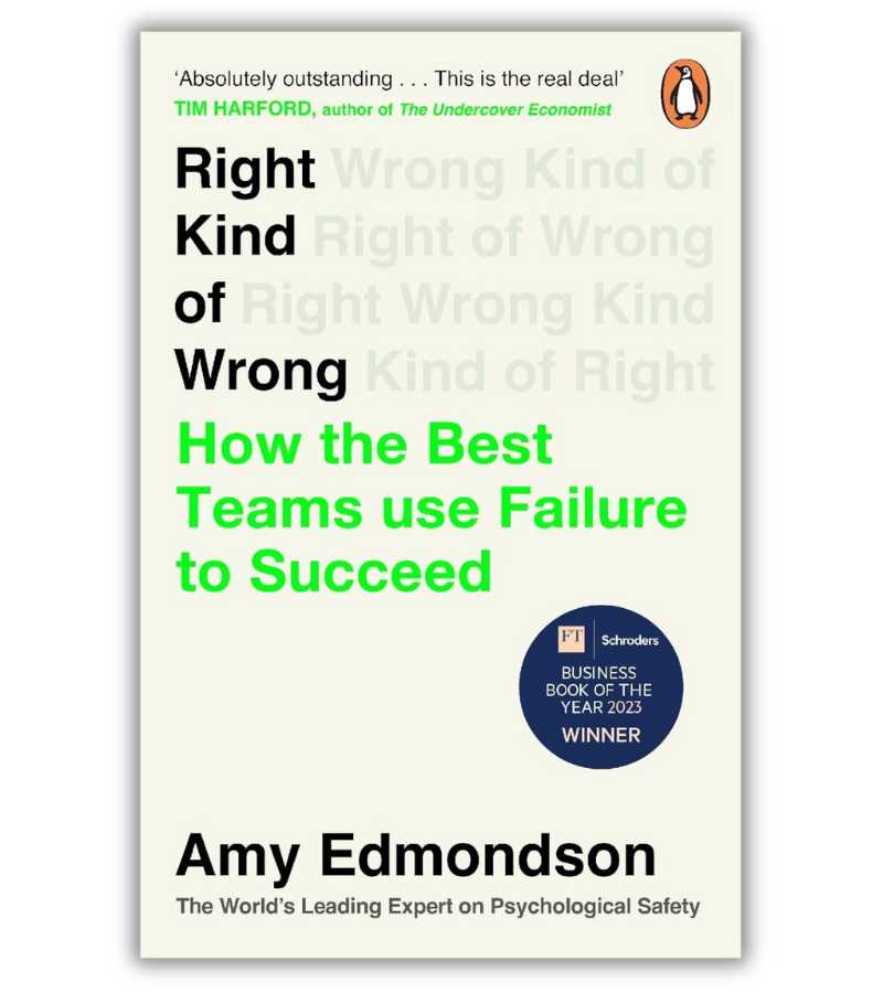 Right Kind Of Wrong Amy Edmondson OnlyByGrace