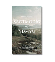Sagtmodig og ydmyg af Dane Ortlund