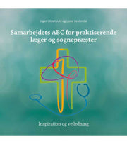 Samarbejdets ABC for Praktiserende Læger og Sognepræster OnlyByGrace