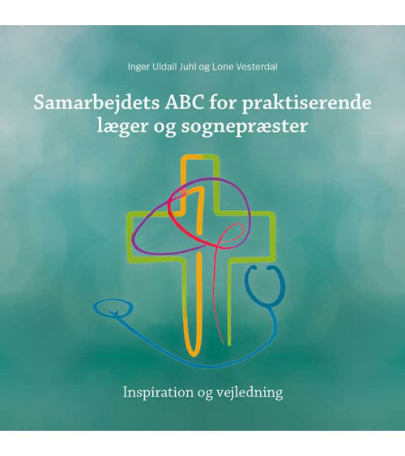 Samarbejdets ABC for Praktiserende Læger og Sognepræster OnlyByGrace
