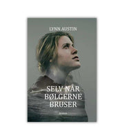 Selv Naar Boelgerne Bruser Lynn Austin OnlyByGrace