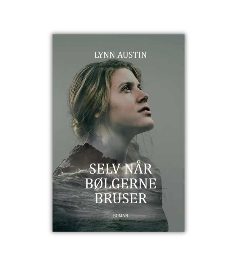 Selv Naar Boelgerne Bruser Lynn Austin OnlyByGrace