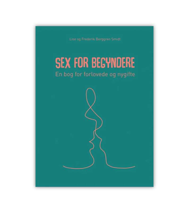 Sex For Begyndere Lise Og Frederik Smidt OnlyByGrace
