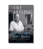 Stærk i sagen - mild i måden af Ole Hartling