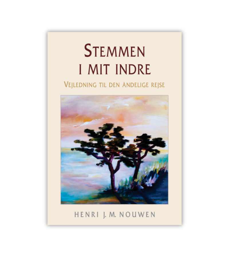 Stemmen I Mit Indre Henri Nouwen OnlyByGrace