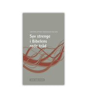 Syv Strenge I Bibelens Roede Traad OnlyByGrace