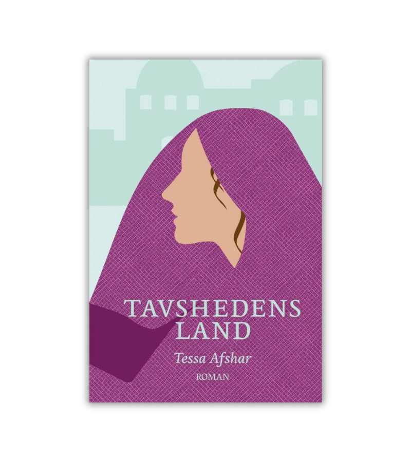 Tavshedens Land Tessa Afshar OnlyByGrace