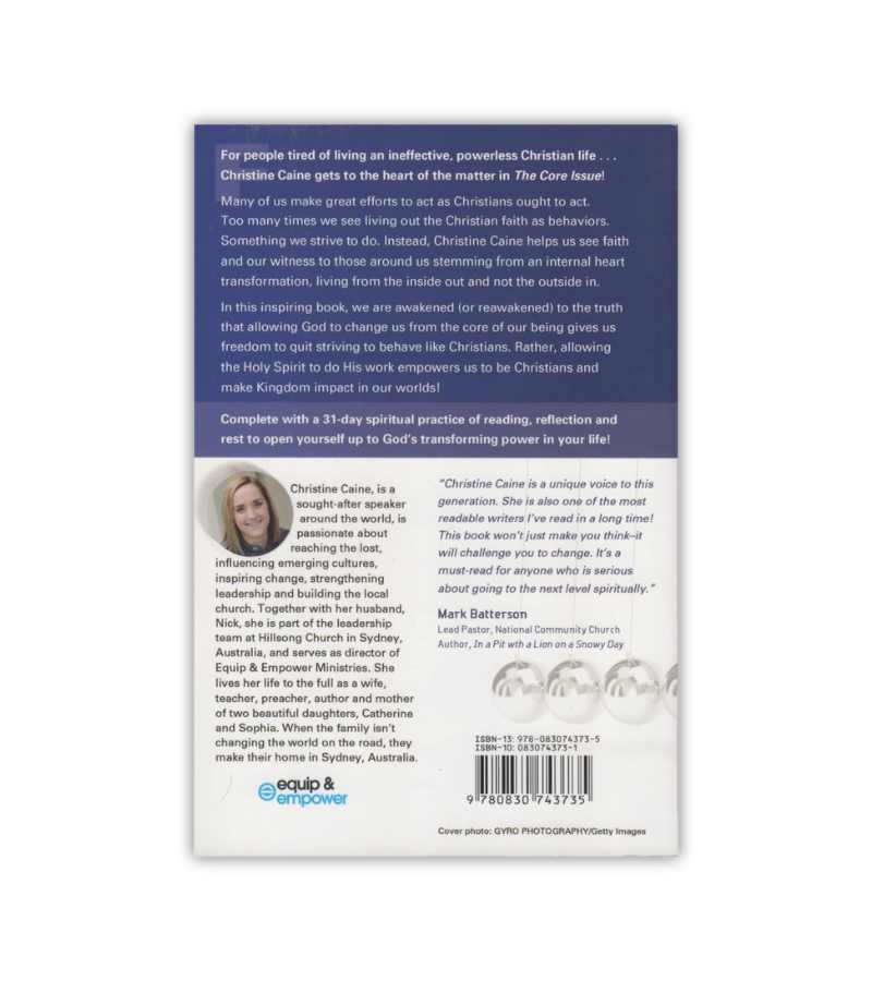 The Core Issue Christine Caine OnlyByGrace