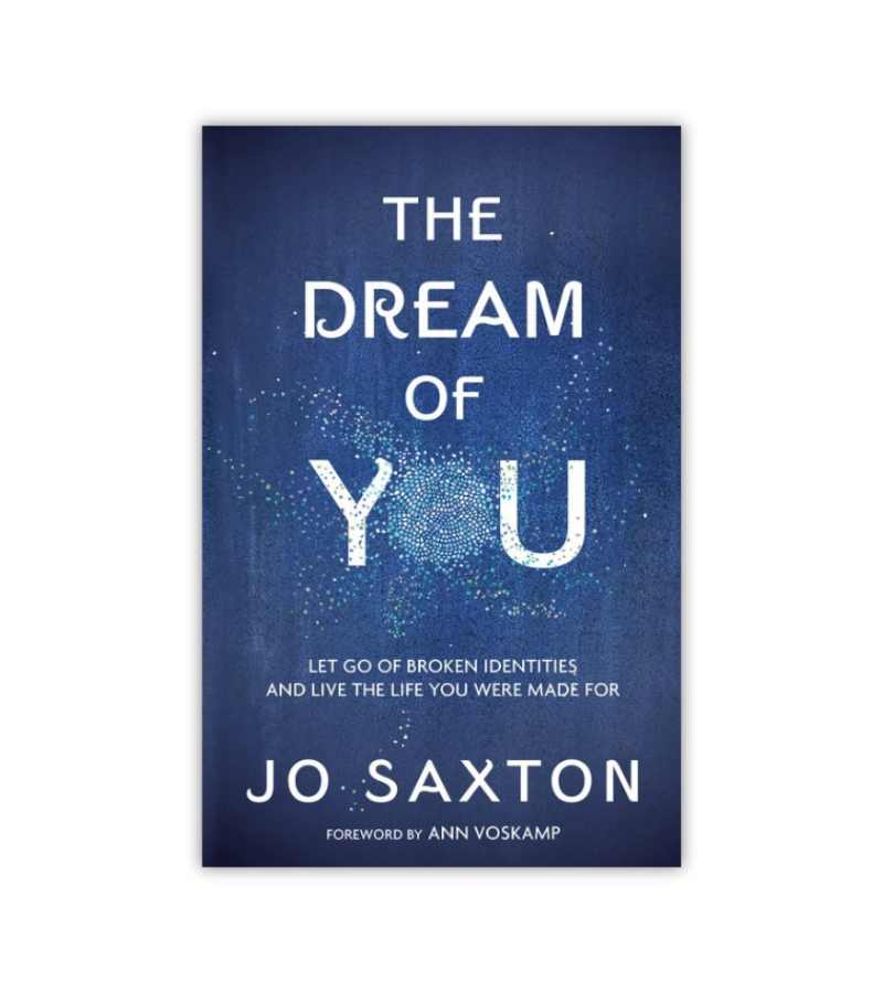The Dream Of You Jo Saxton OnlyByGrace