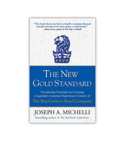 The New Gold Standard Joseph Michelli OnlyByGrace