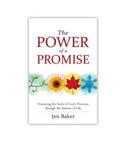 The Power Of A Promise Jen Baker OnlyByGrace