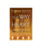 The way of my heart Henri nouwen OnlyByGrace