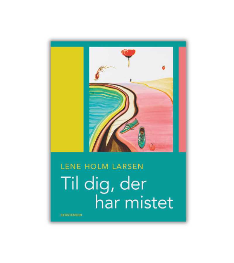Til dig der har mistet af lene holm larsen OnlyByGrace