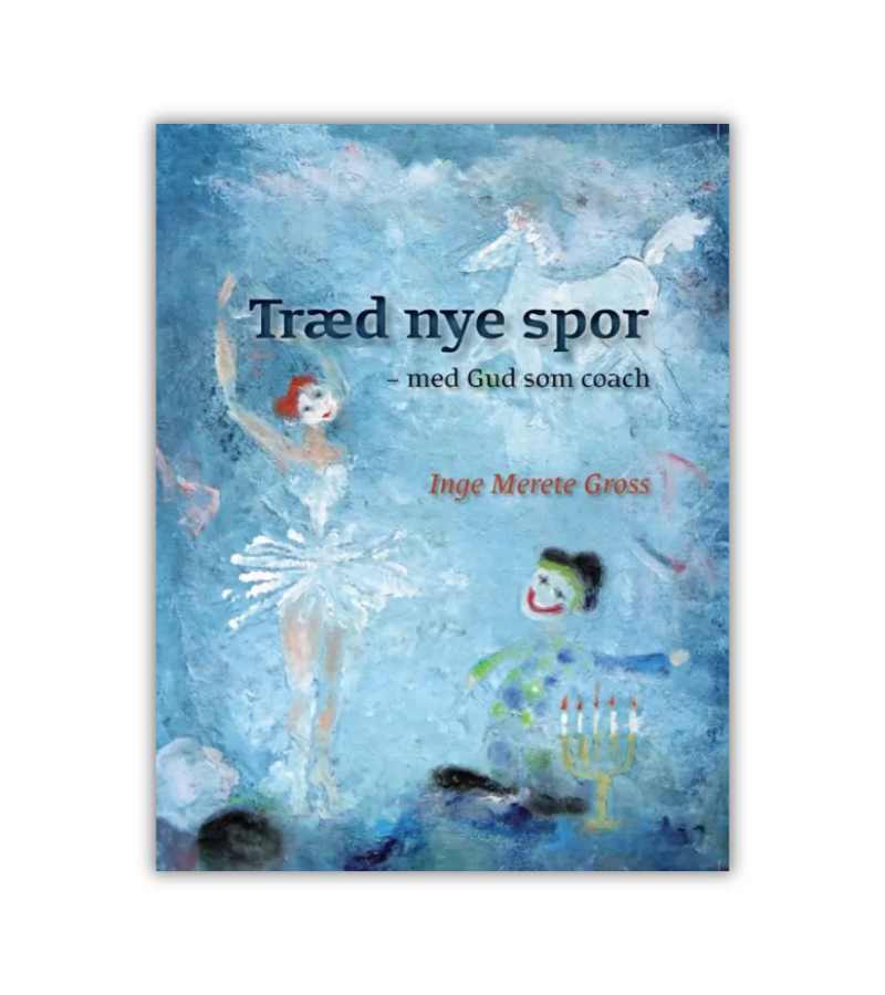 Traed Nye Spor Inge Merete Gross OnlyByGrace