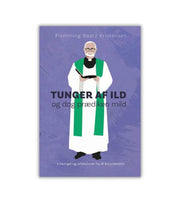 Tunger Af Ild Og Dog Praediken Mild OnlyByGrace