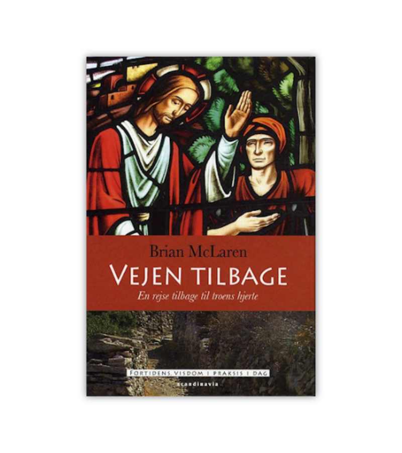 Vejen Tilbage Brian McLaren OnlyByGrace