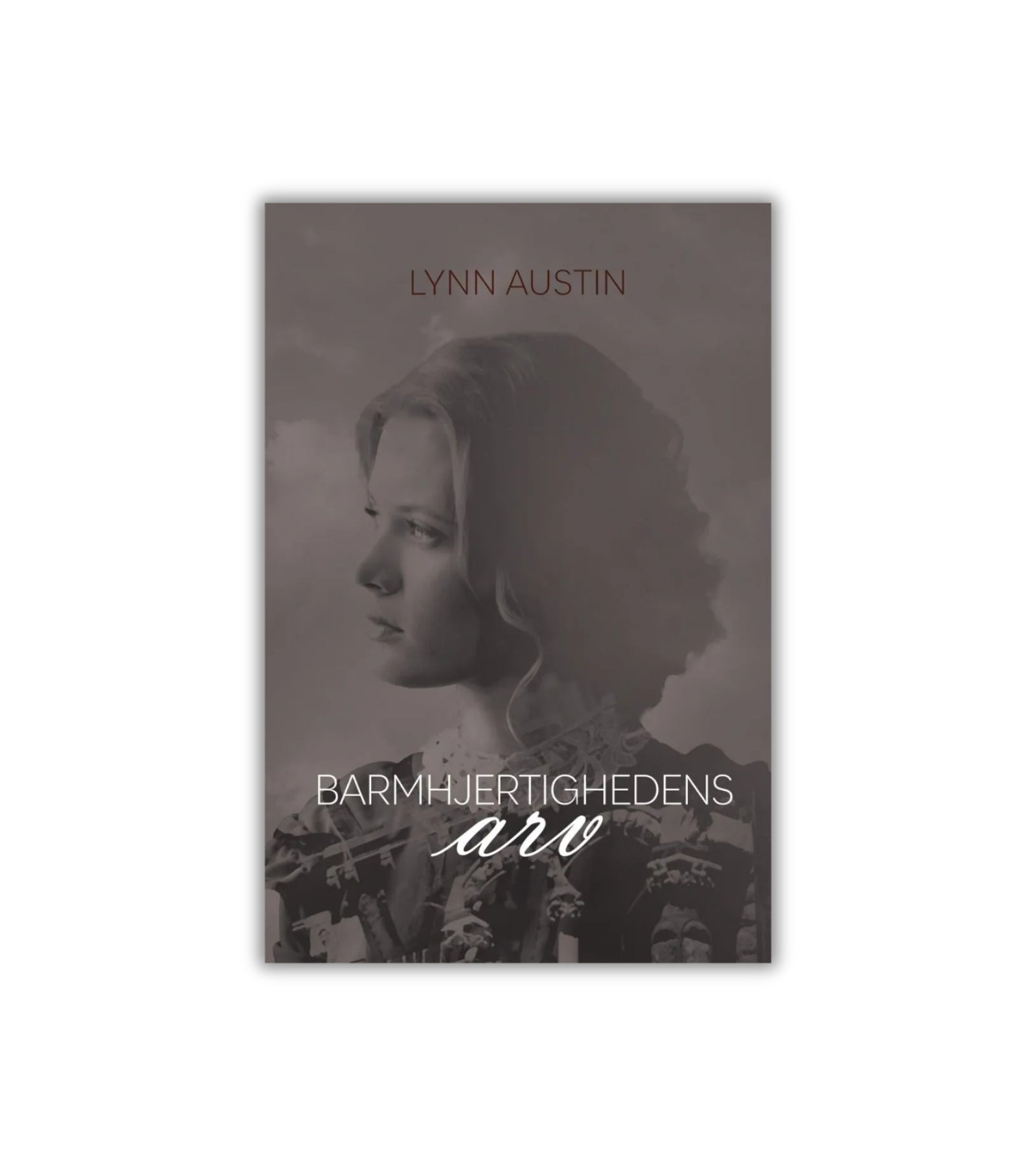 Barmhjertighedens Arv af Lynn Austin. Del 2