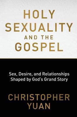OnlyByGrace Holy sexuality and the gospel