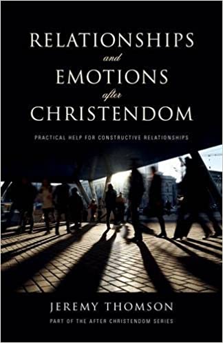OnlyByGrace Relationships and emotions after christendom