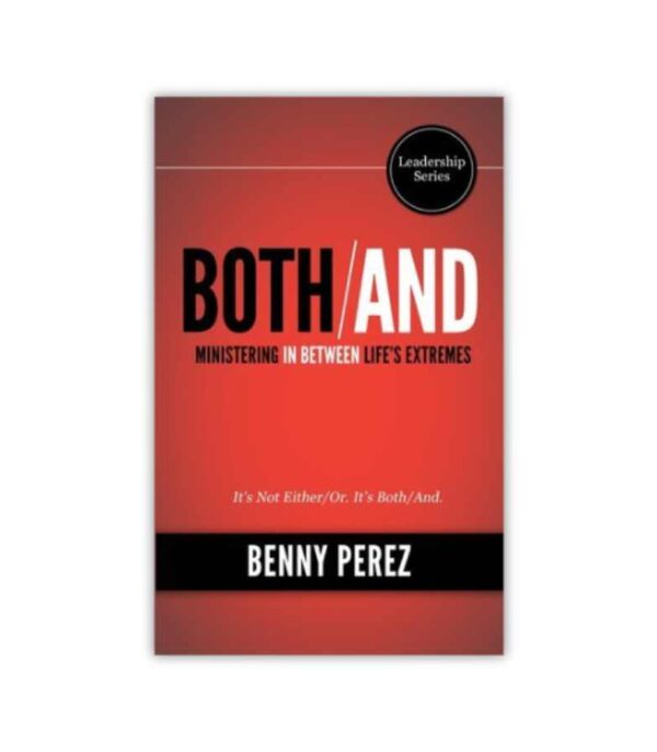 Both And Benny Perez OnlyByGrace