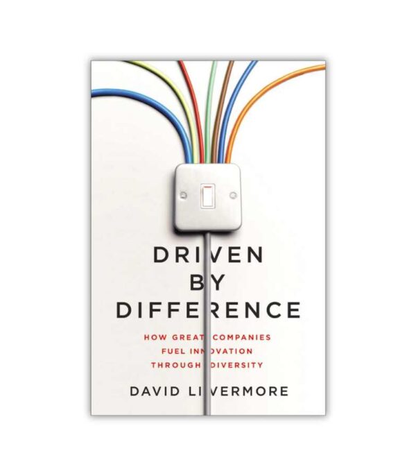 Driven By Difference David Livermore OnlyByGrace