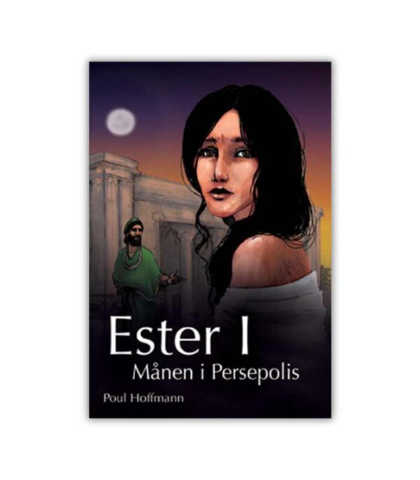Ester In The Moon In Persepolis Poul Hoffmann OnlyByGrace
