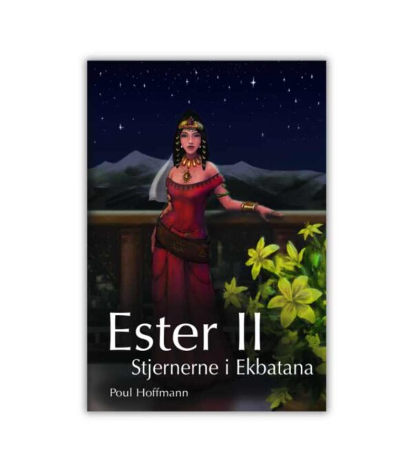 Ester II Stjernerne I Ekbatana Poul Hoffmann OnlyByGrace