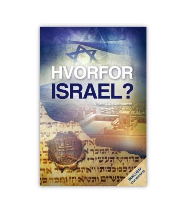 Hvorfor Israel av Willem Glashouwer OnlyByGrace