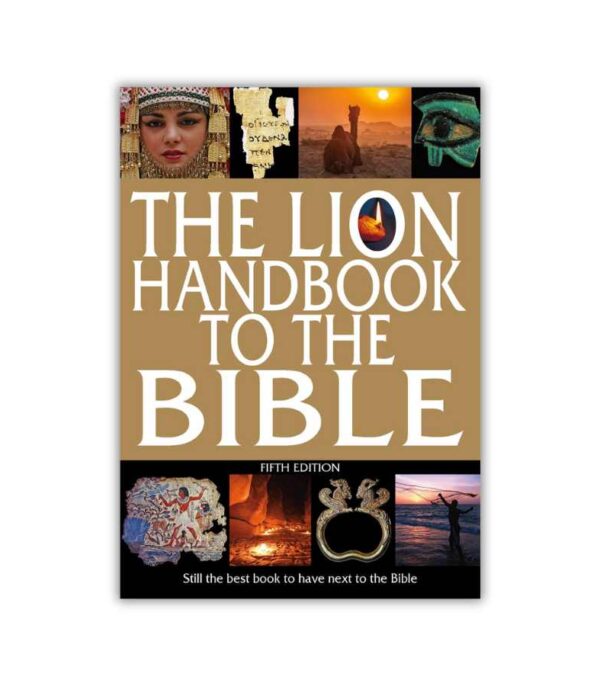 The Lion Handbook To The Bible OnlyByGrace