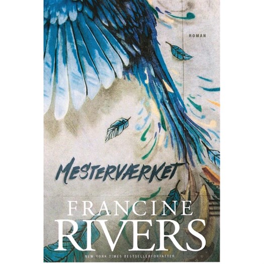 OnlyByGrace Mesterværket Francine Rivers