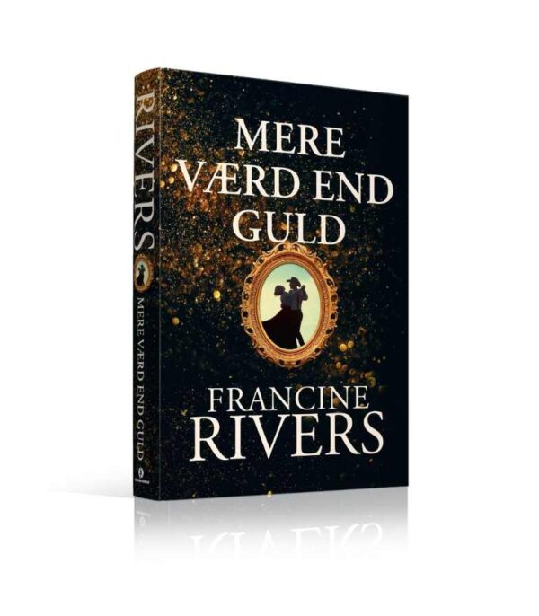 Mere Vaerd End Guld Francine Rivers OnlyByGrace