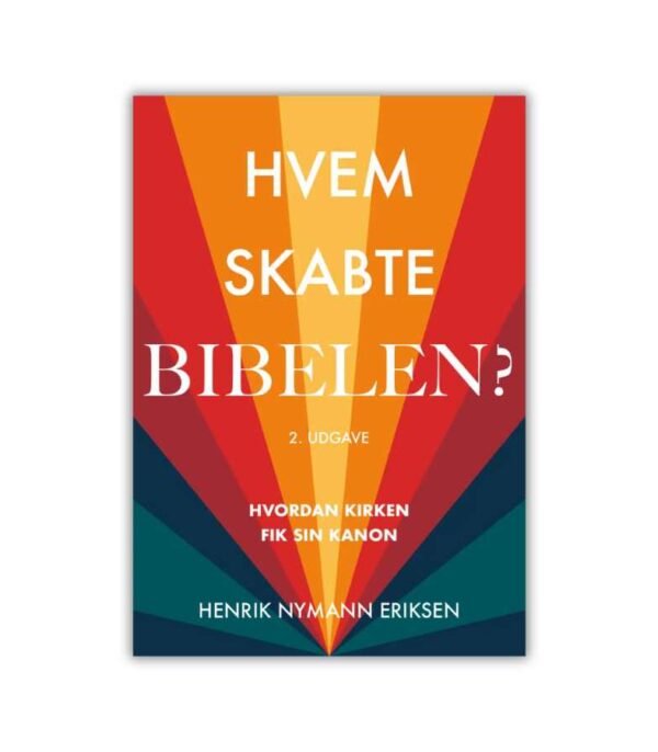 Hvem Skabte Bibelen Henrik Nymann OnlyByGrace
