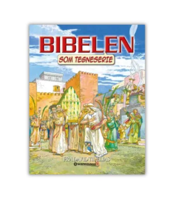 Bibelen Som Tegneserie David Til Elias OnlyByGrace